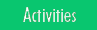 Activities