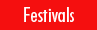 Festivals